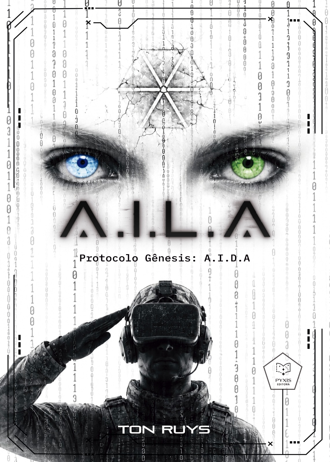Capa do livro A.I.L.A. — Protocolo Gênesis: A.I.D.A., de Ton Ruys